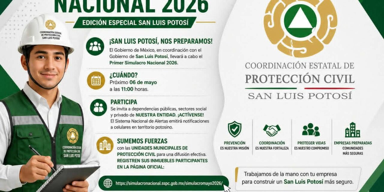 SAN LUIS POTOSI REGISTRA AMPLIA PARTICIPACIÓN EN PRIMER SIMULACRO NACIONAL 2026