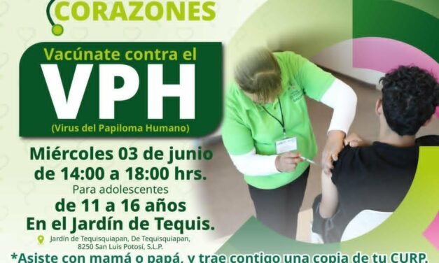GOBIERNO ESTATAL ACERCA VACUNACIÓN CONTRA EL VIRUS DEL PAPILOMA HUMANO PARA ADOLESCENTES
