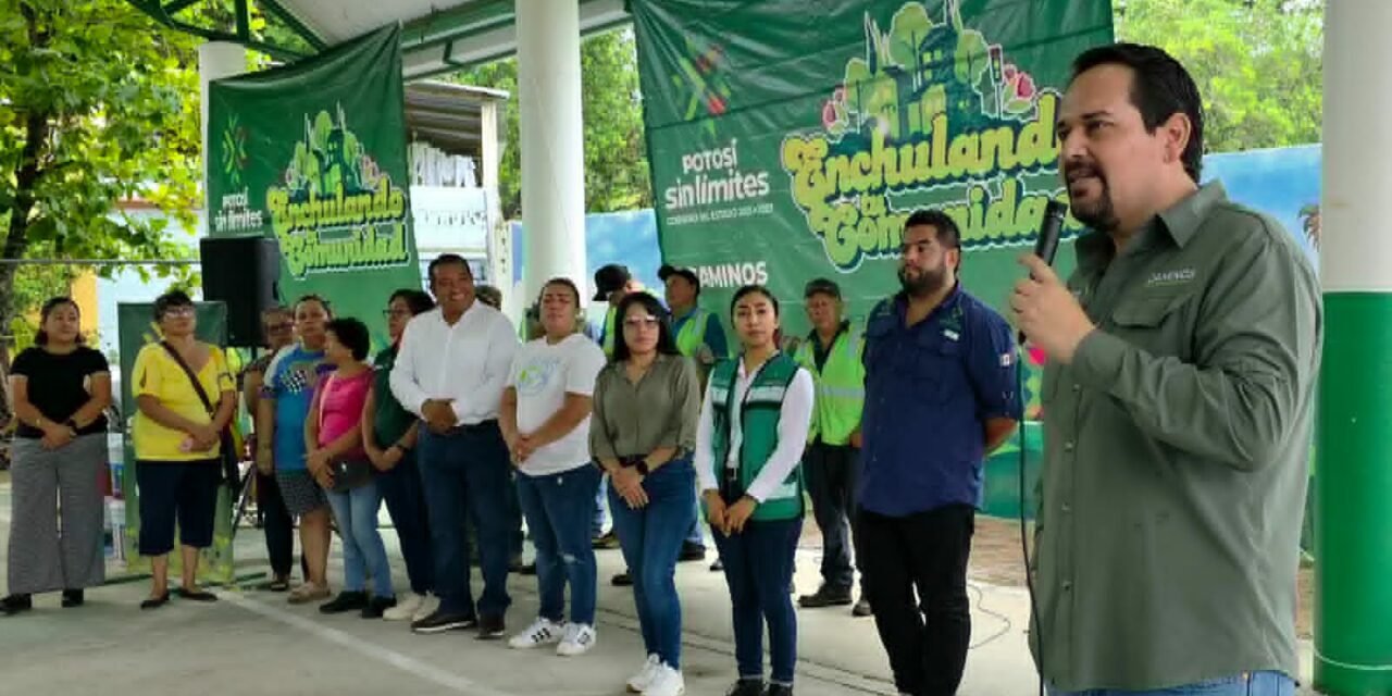 GOBIERNO ESTATAL LLEVA ENCHULANDO TU COMUNIDAD A TAMAZUNCHALE