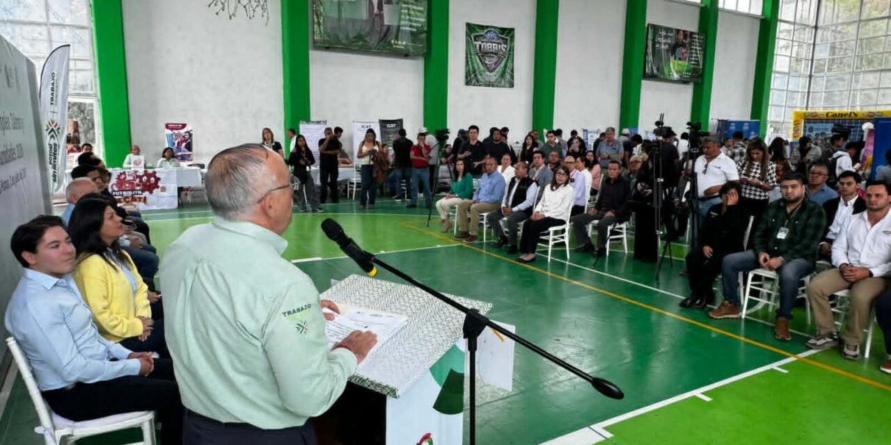 GOBIERNO DEL ESTADO ACERCA OPORTUNIDADES DE EMPLEO CON MÁS DE 500 VACANTES