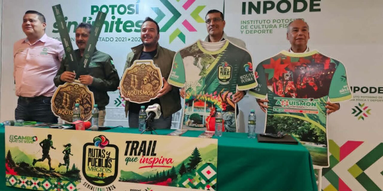PRÓXIMAMENTE, Serial Trail Mágico SLP EN AQUISMÓN, EDICIÓN 2026