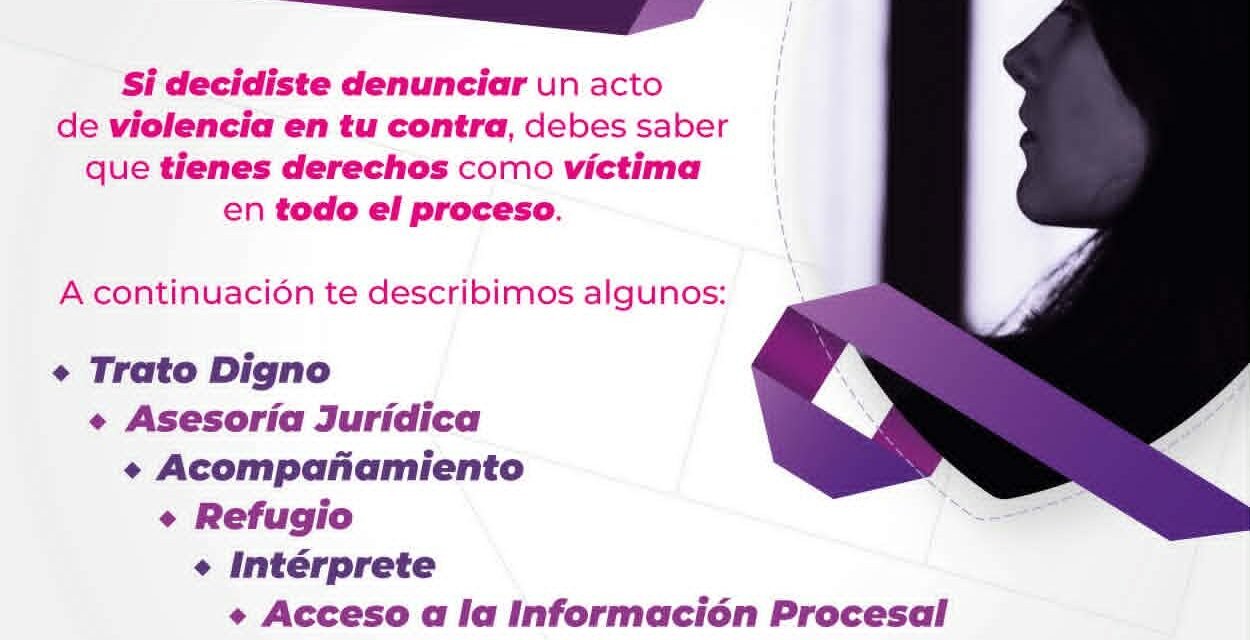 FISCALÍA POTOSINA PROMUEVE Y PROTEGE LOS DERECHOS DE VÍCTIMAS DE VIOLENCIA DE GÉNERO