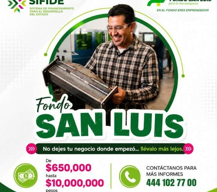 SIFIDE APOYA A EMPRESAS POTOSINAS CON FINANCIAMIENTO PRODUCTIVO