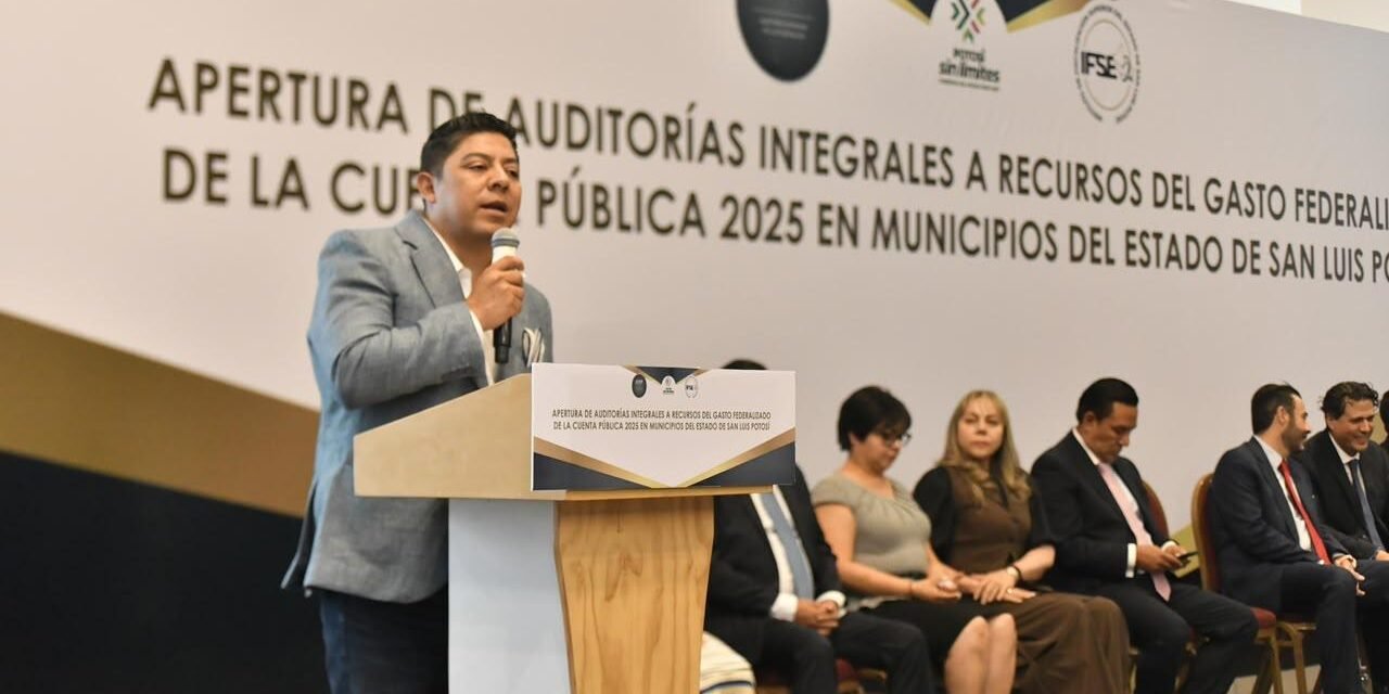 EN SAN LUIS POTOSÍ CADA PESO PÚBLICO SE REVISA Y SE TRANSPARENTA: RICARDO GALLARDO