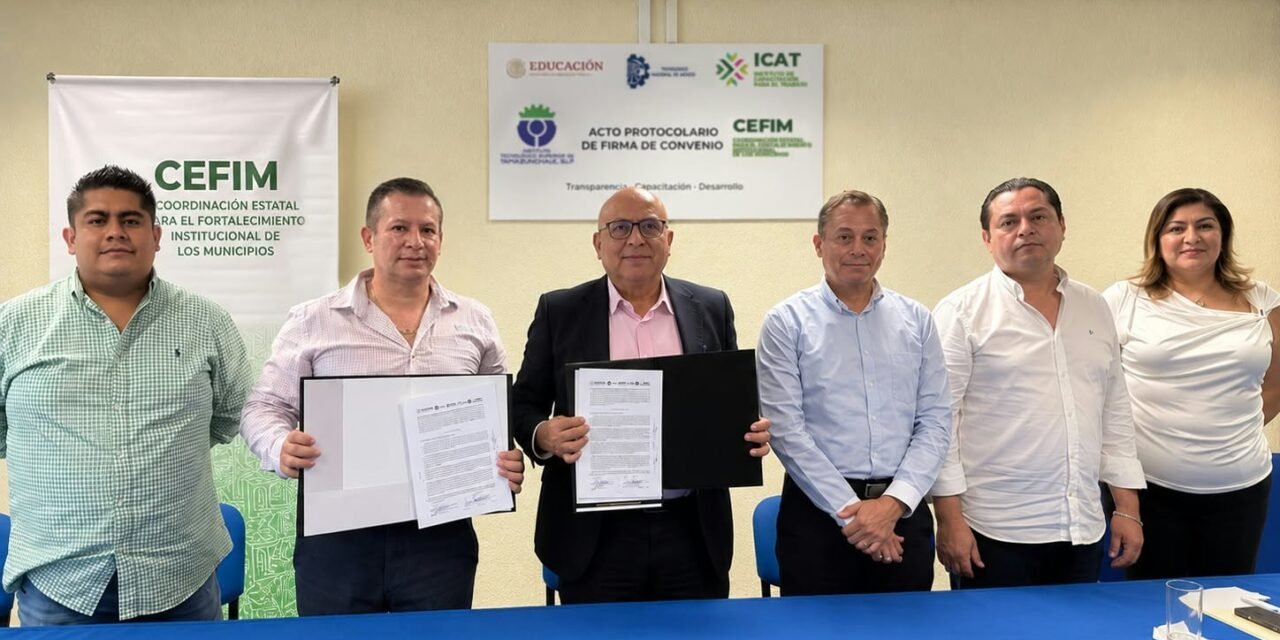 CEFIM Y TECNOLÓGICO DE TAMAZUNCHALE ACUERDAN CAPACITACIÓN GRATUITA PARA AYUNTAMIENTOS