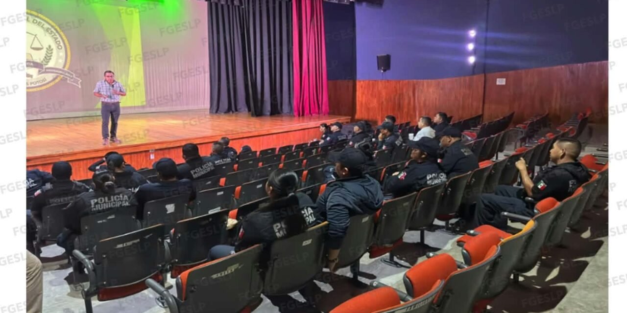 FISCALÍA POTOSINA BRINDA CAPACITACIÓN A POLICÍAS DE CIUDAD FERNÁNDEZ